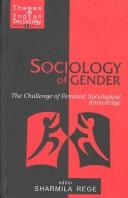 Sociology of gender the challenge of feminist sociological knowledge