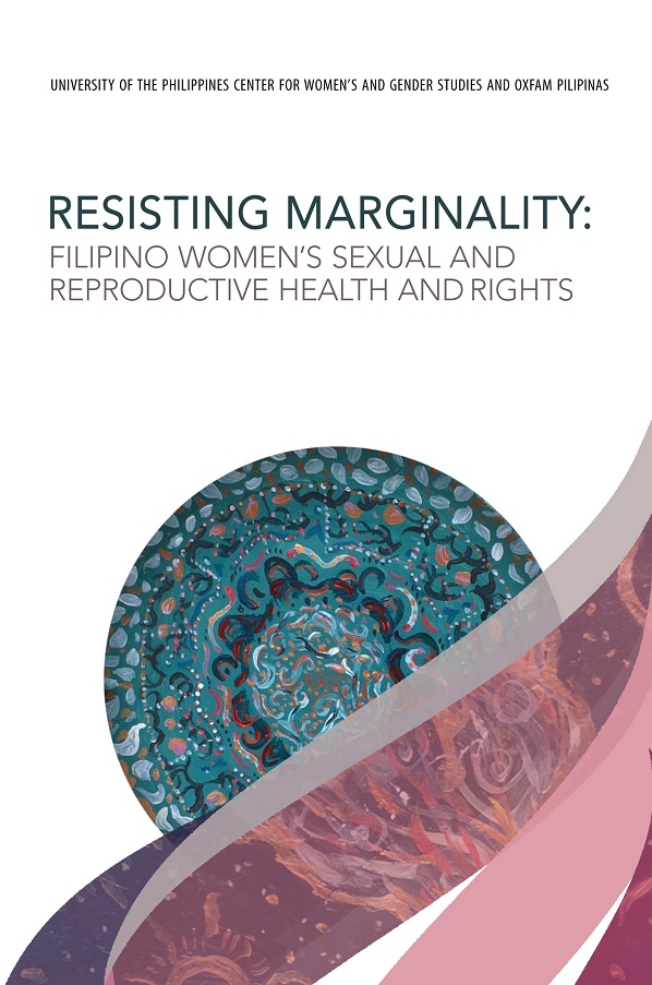Resisting marginality Filipino women's sexual and reproductive health and rights