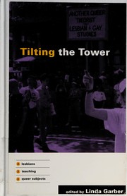 Tilting the tower lesbians, teaching, queer subjects
