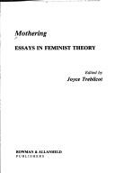 Mothering essays in feminist theory