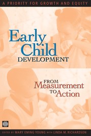 Early child development from measurement to action a priority for growth and equity