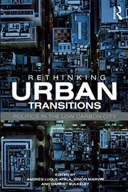 Rethinking urban transitions politics in the low carbon city