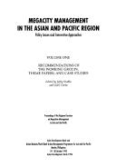 Megacity management in the Asian and Pacific region policy issues and innovative approaches : proceedings of the Regional Seminar on Megacities Management in Asia and the Pacific, Asian Development Bank and United Nations/World Bank Urban Management Programme for Asia and the Pacific, Manila, Philippines, 24-30 October