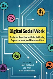 Digital social work tools for practice with individuals, organizations, and communities