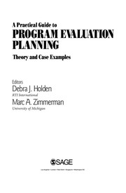 A practical guide to program evaluation planning theory and case examples