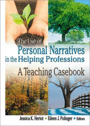 The use of personal narratives in the helping professions a teaching casebook