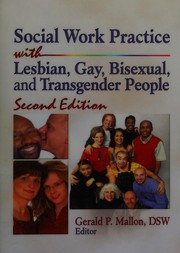 Social work practice with lesbian, gay, bisexual, and transgender people