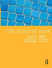 Critical social work theories and practices for a socially just world