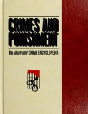 Crimes and punishment the illustrated crime encyclopedia.