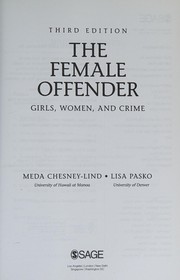 The female offender girls, women, and crime