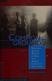 Common grounds violence against women in war and armed conflict situations