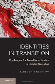 Identities in transition challenges for transitional justice in divided societies