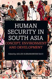 Human security in South Asia concept, environment and development
