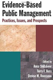 Evidence-based public management practices, issues, and prospects
