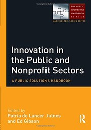 Innovation in the public and nonprofit sectors a public solutions handbook