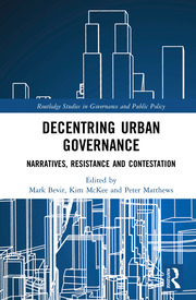 Decentring urban governance narratives, resistance and contestation