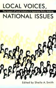 Local voices, national issues the impact of local initiative in Japanese policy-making