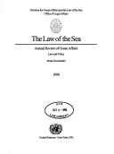 The law of the sea annual review of ocean affairs. Law and policy.  Main documents.
