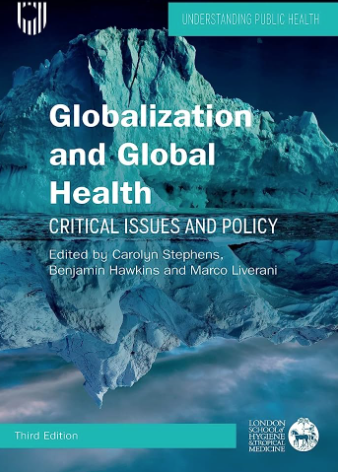 Globalization and global health critical issues and policy