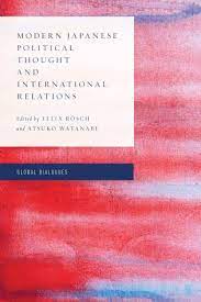 Modern Japanese political thought and international relations