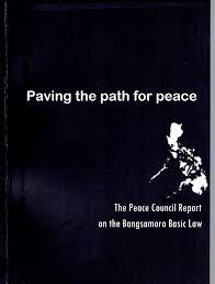 Paving path for peace the peace council report on the Bangsamoro Basic Law.