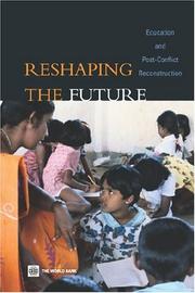 Reshaping the future education and postconflict reconstruction.