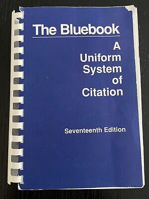 The Bluebook a uniform system of citation.