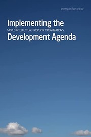 Implementing the World Intellectual Property Organization's development agenda