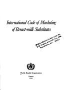 International code of marketing of breast-milk substitutes.