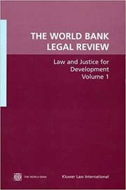 The World Bank legal review law and justice for development.