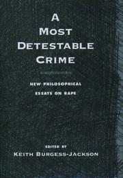 A most detestable crime new philosophical essays on rape