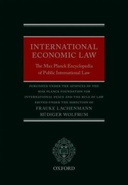 International economic law the Max Planck encyclopedia of public international law