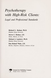 Psychotherapy with high-risk clients legal and professional standards
