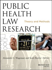 Public health law research theory and methods