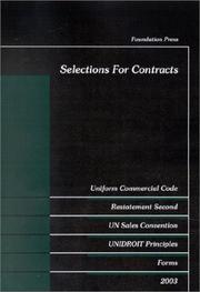 Selections for contracts uniform commercial code, restatement second, UN sales convention, UNIDROIT principles, forms