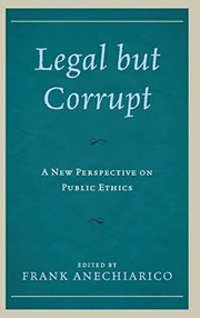 Legal but corrupt a new perspective on public ethics