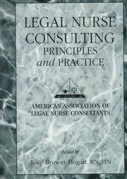 Legal nurse consulting principles and practice