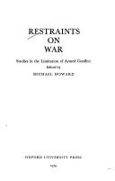 Restraints on war studies in the limitation of armed conflict