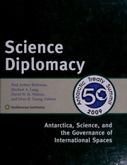 Science diplomacy Antartica, science and the governance of international space