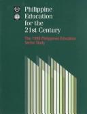 Philippine education for the 21st century the 1998 Philippines Education Sector Study [main report]