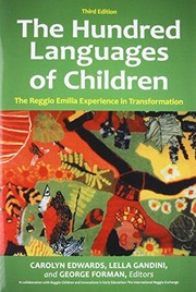The Hundred languages of children the Reggio Emilia experience in transformation