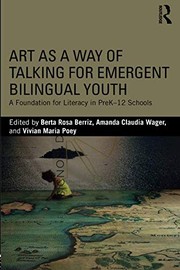 Art as a way of talking for emergent bilingual youth a foundation for literacy in Prek-12 schools