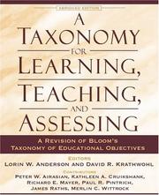 A Taxonomy for learning, teaching, and assessing a revision of Bloom's Taxonomy of educational objectives