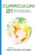 Curriculum 21 essential education for a changing world