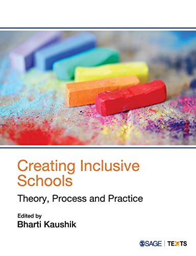 Creating inclusive schools theory, process and practice