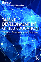 Talent development in gifted education theory, research, and practice