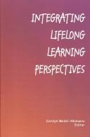 Integrating lifelong learning perspectives