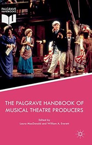 The Palgrave handbook of musical theatre producers