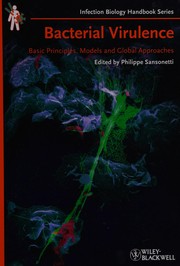 Bacterial virulence basic principles, models and global approaches