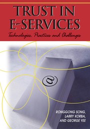 Trust in E-services technologies, practices and challenges